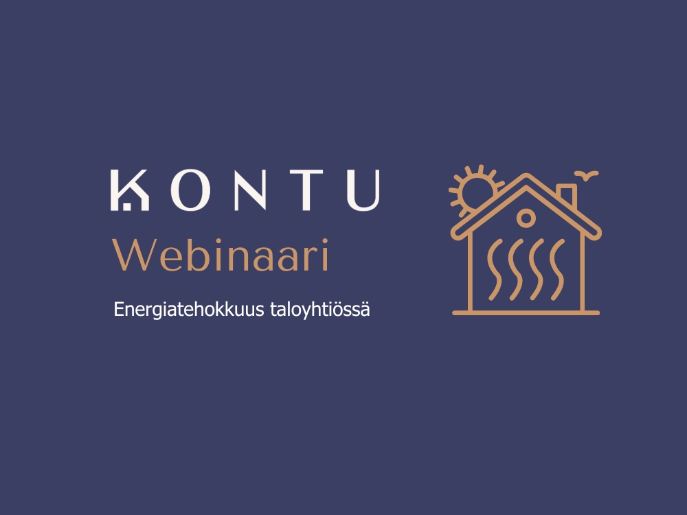 Tervetuloa Kontu webinaariin: Energiatehokkuus taloyhtiössä, 30.10.2024 klo 17.30